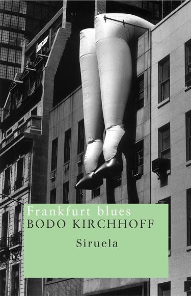 FRANKFURT BLUES | 9788478448234 | KIRCHHOFF,BODO