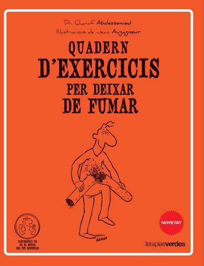 QUADERN D,EXERCICIS PER DEIXAR DE FUMAR | 9788415612537 | ABDESSEMED,CHARAF AUGAGNEUR,JEAN