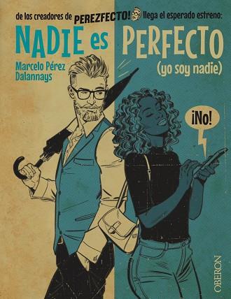 NADIE ES PERFECTO (YO SOY NADIE) | 9788441544918 | PÉREZ DALANNAYS, MARCELO