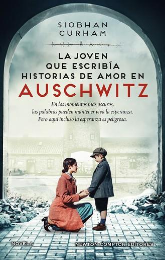 LA JOVEN QUE ESCRIBÍA HISTORIAS DE AMOR EN AUSCHWITZ | 9788419620606 | CURHAM, SIOBHAN