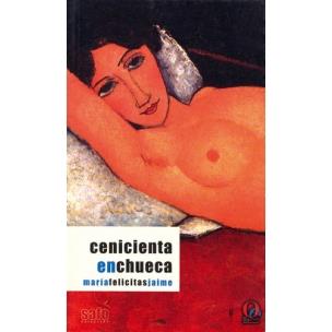 CENICIENTA EN CHUECA | 9788495470249 | JAIME,MARIA FELICITAS