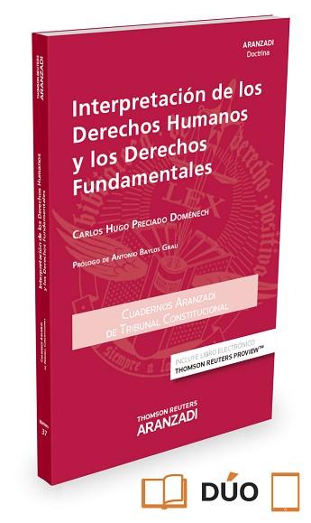 INTERPRETACION DE LOS DERECHOS HUMANOS Y LOS DERECHOS FUNDAMENTALES | 9788491355410 | PRECIADO DOMENECH,CARLOS HUGO