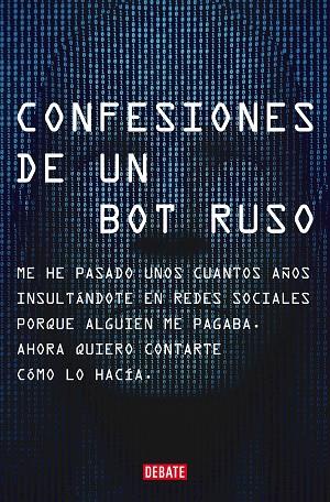 CONFESIONES DE UN BOT RUSO | 9788418619151