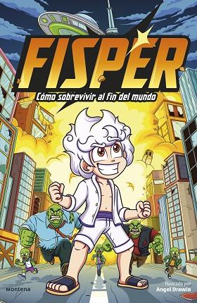 FISPER CÓMO SOBREVIVIR AL FIN DEL MUNDO | 9788419975225 | FISPER