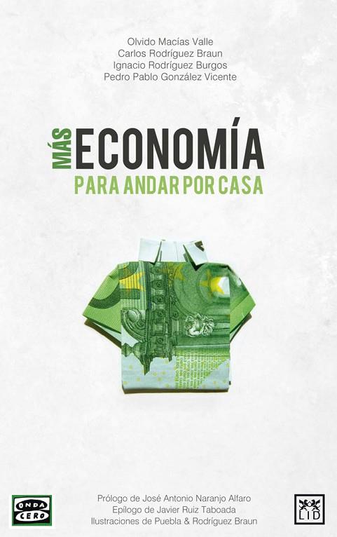 MAS ECONOMIA PARA ANDAR POR CASA | 9788483569313 | RODRIGUEZ BRAUN,CARLOS MACIAS VALLE,OLVIDO RODRIGUEZ BURGOS,IGNACIO GONZALEZ VICENTE,PEDRO PABLO