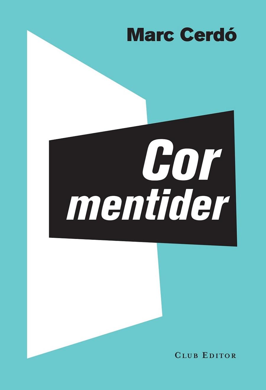 COR MENTIDER | 9788473291842 | CERDO,MARC