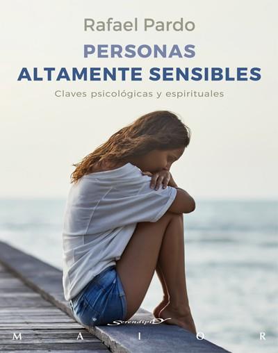 PERSONAS ALTAMENTE SENSIBLES. CLAVES PSICOLÓGICAS Y ESPIRITUALES | 9788433030047 | PARDO FERNÁNDEZ, RAFAEL