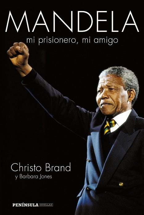 MANDELA MI PRISIONERO MI AMIGO | 9788499423067 | BRAND,CHRISTO JONES,BARBARA