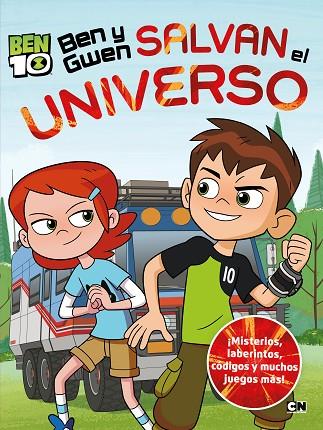 BEN Y GWEN SALVAN EL UNIVERSO ACTIVIDADES BEN 10 | 9788448850272