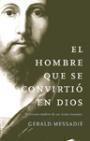 HOMBRE QUE SE CONVIRTIO EN DIOS | 9788427025530 | MESSADIE,GERALD