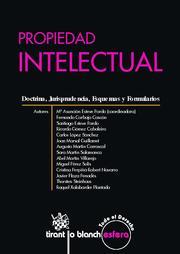 PROPIEDAD INTELECTUAL. DOCTRINA, JURISPRUDENCIA, ESQUEMAS Y FORMULARIOS | 9788498764505 | VVAA