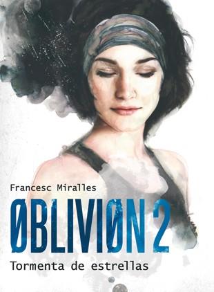 TORMENTA DE ESTRELLAS. OBLIVION 2 | 9788424641597 | MIRALLES,FRANCESC