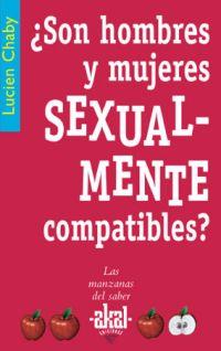 SON HOMBRES Y MUJERES SEXUALMENTE COMPATIBLES? | 9788446021087 | CHABY,LUCIEN