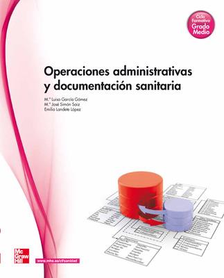 OPERACIONES ADMINISTRATIVAS Y DOCUMENTACION SANITARIA | 9788448176358 | ORTEGA PEREZ,ARTURO