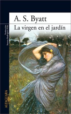 VIRGEN EN EL JARDIN | 9788420474229 | BYATT,A.S.