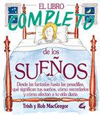 LIBRO COMPLETO DE LOS SUEÑOS | 9788484450122 | MACGREGOR,ROB MACGREGOR,TRISH