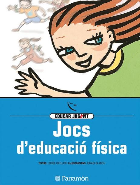 JOCS D,EDUCACIO FISICA | 9788434223820 | BATLLORI,JORDI