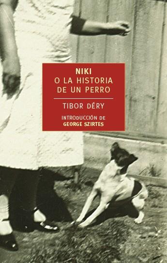 NIKI O LA HISTORIA DE UN PERRO | 9788492723560 | DERY,TIBOR