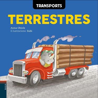 TRANSPORTS TERRESTRES | 9788447930593 | OBIOLS,ANNA