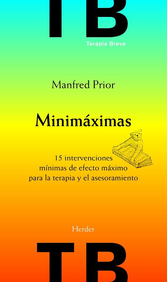 MINIMAXIMAS 15 INTERVENCIONES MINIMAS DE AFECTO MAXIMO PARA LA TERAPIA Y | 9788425427459 | PRIOR,MANFRED