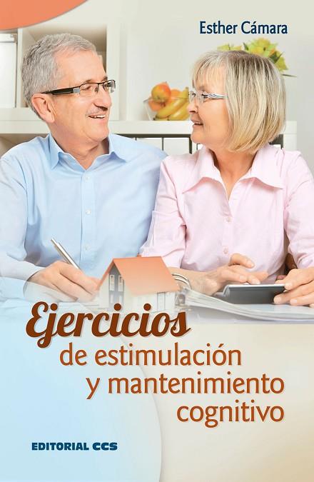 EJERCICIOS DE ESTIMULACION Y MANTENIMIENTO COGNITIVO | 9788490233436 | CAMARA,ESTHER