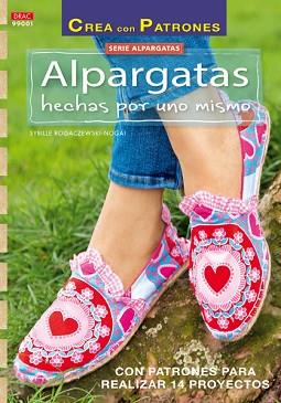 ALPARGATAS HECHAS POR UNO MISMO+PATRONES | 9788498744873 | ROGACZEWSKI-NOGAI,SYBILLE