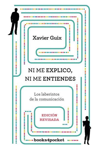 NI ME EXPLICO NI ME ENTIENDES | 9788416622030 | GUIX, XAVIER