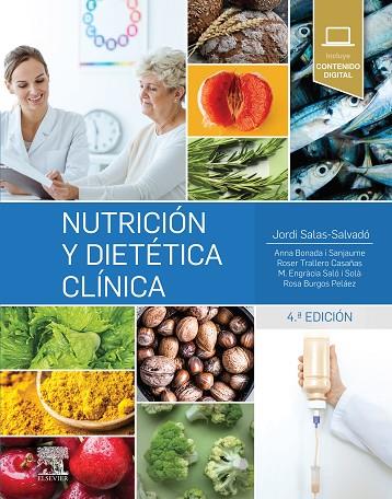 NUTRICIÓN Y DIETÉTICA CLÍNICA (4ª ED.) | 9788491133032 | SALAS-SALVADÓ, JORDI