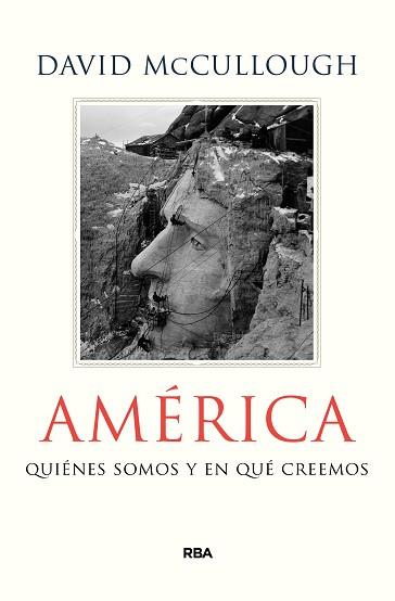 AMERICA REFLEXIONES DE UN HISTORIADOR | 9788490569122 | MCCULLOUGH,DAVID