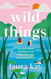 WILD THINGS | 9781529424621 | KAY, LAURA