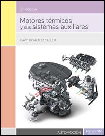 MOTORES TERMICOS Y SUS SISTEMAS AUXILIARES | 9788428335546 | GONZALEZ CALLEJA,DAVID