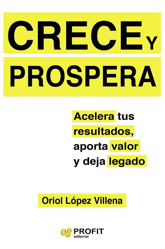 CRECE Y PROSPERA | 9788417209537 | LÓPEZ VILLENA, ORIOL