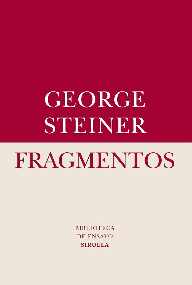 FRAGMENTOS | 9788416396689 | STEINER,GEORGE(PRINCIPE ASTURIAS 2001)