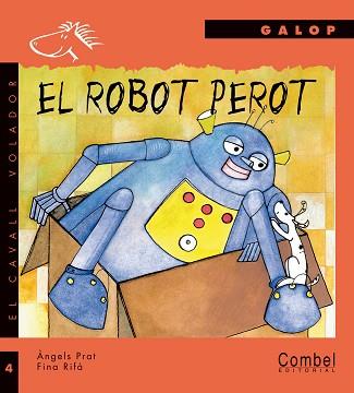 ROBOT PEROT (LLETRA DE PAL) | 9788478644766 | RIFA,FINA PRAT,ANGELS