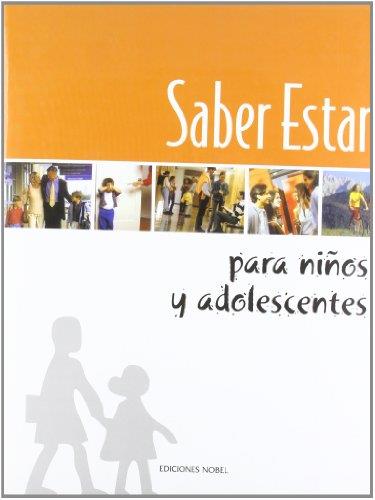 SABER ESTAR PARA NIÑOS Y ADOLESCENTES | 9788489770249 | VARIOS AUTORES