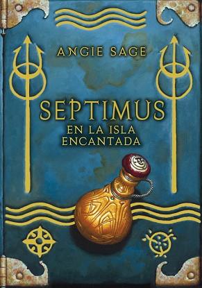 SEPTIMUS EN LA ISLA ENCANTADA | 9788484415947 | SAGE,ANGIE