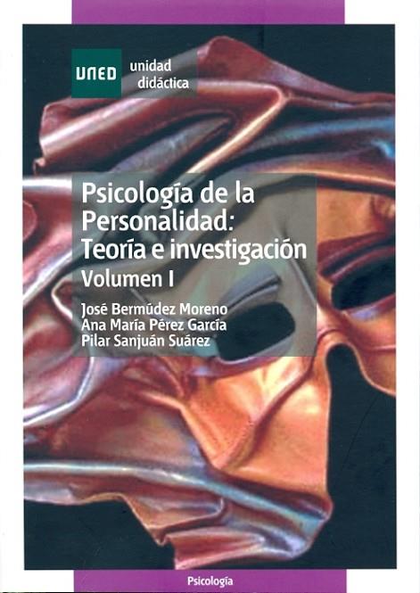 PSICOLOGIA DE LA PERSONALIDAD: TEORIA E INVESTIGACION VOL.1 | 9788436248760 | BERMUDEZ MORENO,JOSE PEREZ GARCIA,ANA MARIA SANJUAN SUAREZ,PILAR