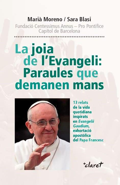 JOIA DE L,EVANGELI: PARAULES QUE DEMANEN MANS | 9788498465105 | MORENO,MARIA BLASI,SARA