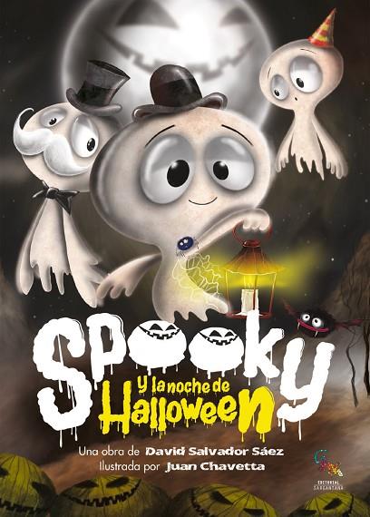 SPOOKY Y LA NOCHE DE HALLOWEEN | 9788418552458 | SALVADOR SÁEZ, DAVID