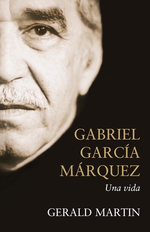 GABRIEL GARCIA MARQUEZ. UNA VIDA | 9788483068168 | MARTIN,GERALD