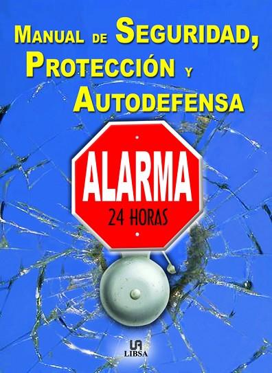 MANUAL DE SEGURIDAD, PROTECCION Y AUTODEFENSA | 9788466208086 | MCNAB,CHRIS RABIGER,JOANNA