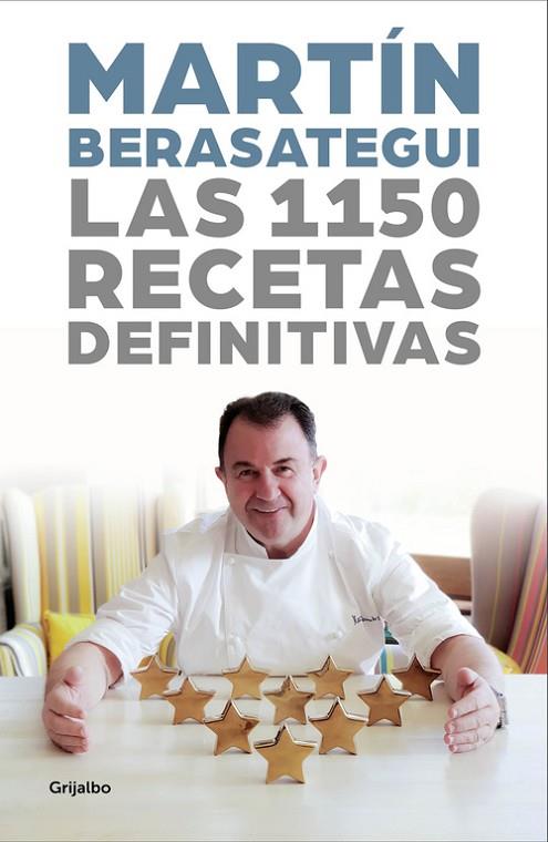 LAS 1150 RECETAS DEFINITIVAS | 9788417338824 | BERASATEGUI, MARTÍN