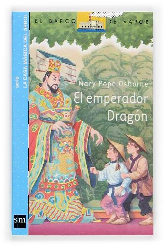 EMPERADOR DRAGON | 9788467503197 | POPE OSBORNE,MARY