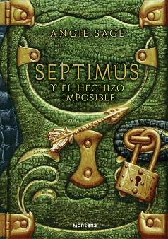 SEPTIMUS Y EL HECHIZO IMPOSIBLE | 9788484413271 | SAGE,ANGIE