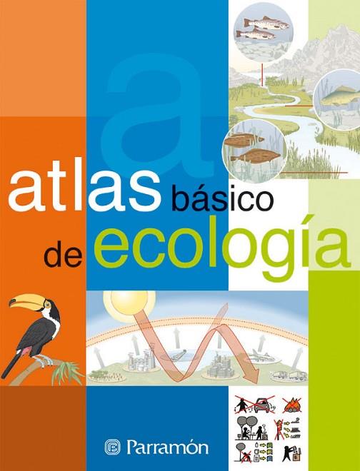 ATLAS BASICO DE ECOLOGIA | 9788434224667 | TOLA, JOSÉ/INFIESTA, EVA