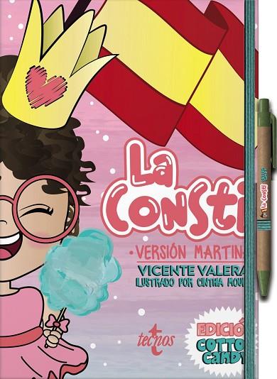 LA CONSTI VERSIÓN MARTINA. EDICIÓN COTTON CANDY. LA CONSTITUCIÓN ESPAÑOLA, 1978. TEXTO NORMATIVO | 9788430989867 | VALERA, VICENTE