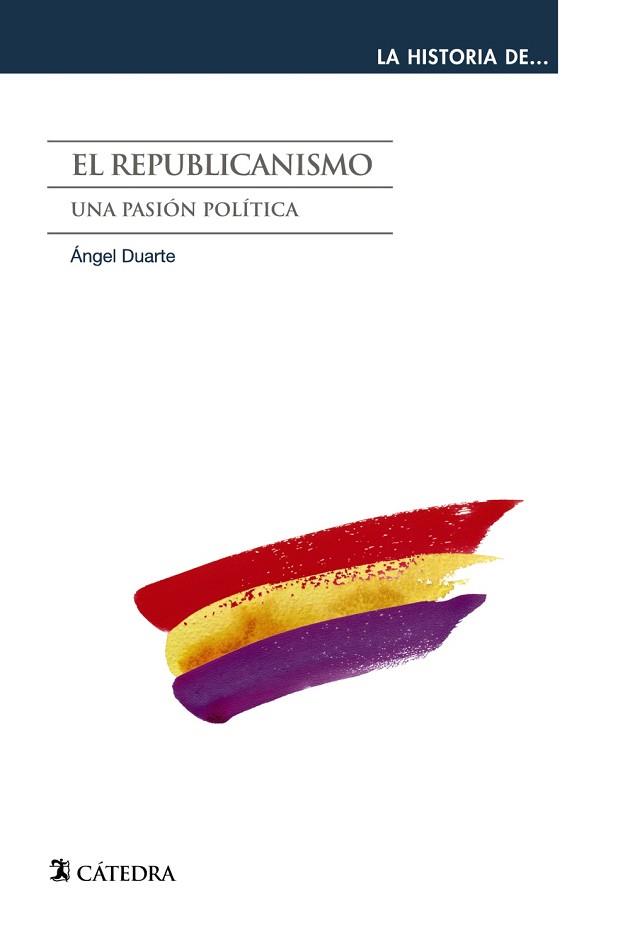 REPUBLICANISMO. UNA PASION POLITICA | 9788437631325 | DUARTE,ANGEL