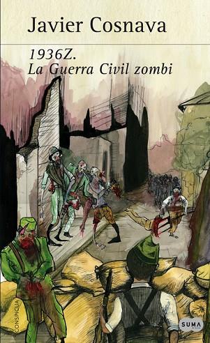 1936Z LA GUERRA CIVIL ZOMBI | 9788483653623 | COSNAVA,JAVIER