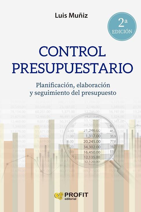 CONTROL PRESUPUESTARIO. PLANIFICACIÓN, ELABORACIÓN, IMPLANTACIÓN Y SEGUIMIENTO DEL PRESUPUESTO | 9788419212979 | MUÑIZ GONZÁLEZ, LUIS