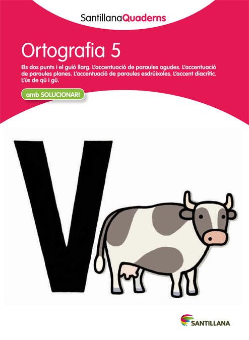 ORTOGRAFIA 5 AMB SOLUCIONARI | 9788468013701 | VARIOS AUTORES